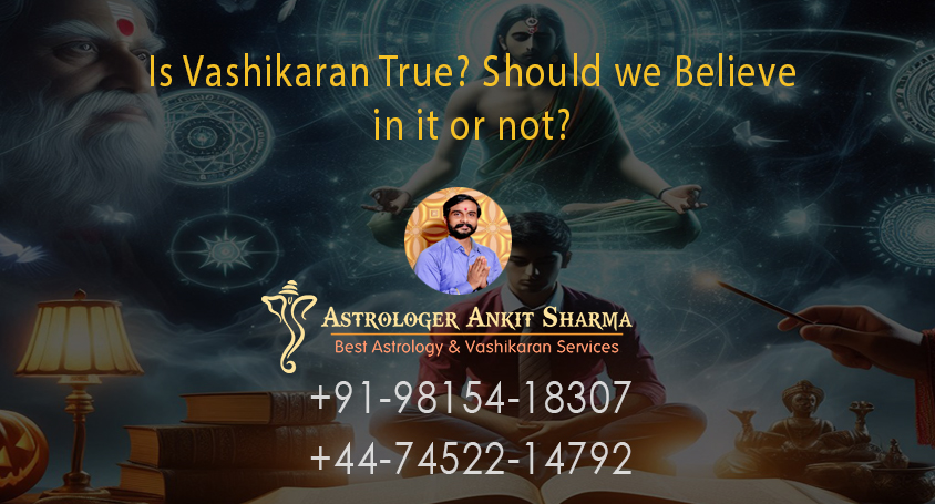 Is Vashikaran True? Should we Believe in it or Not?