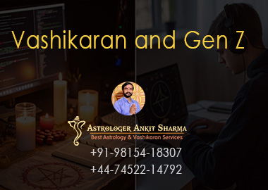 Vashikaran and Gen Z